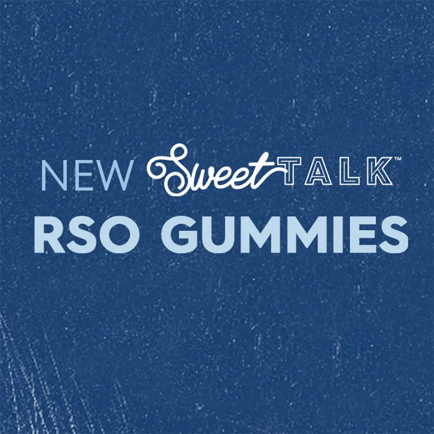 New Sweet Talk RSO Gummies